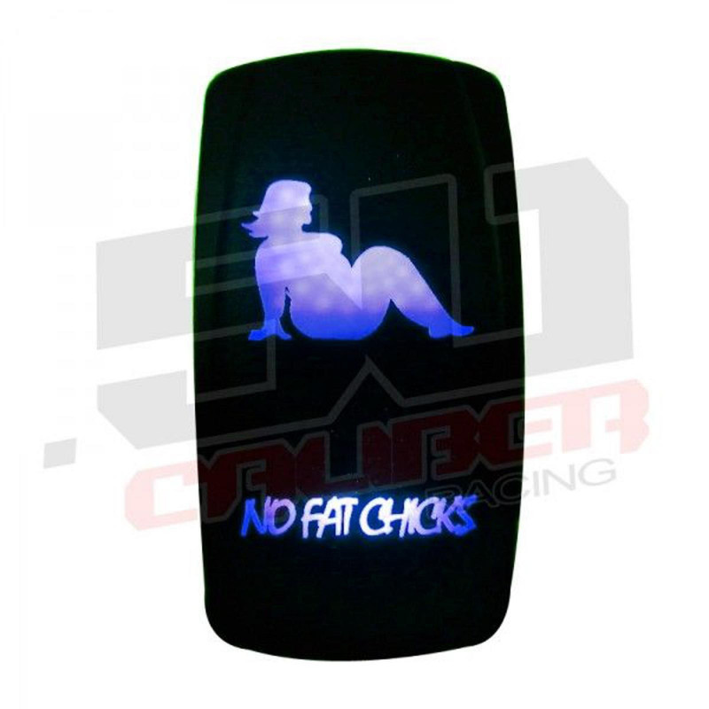 Waterproof On/Off Rocker Switch Sexy Design "No Fat Chicks" with Blue LED Illumination